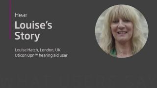 Oticon Opn™ hearing aid user - Louise Hatch testimonial